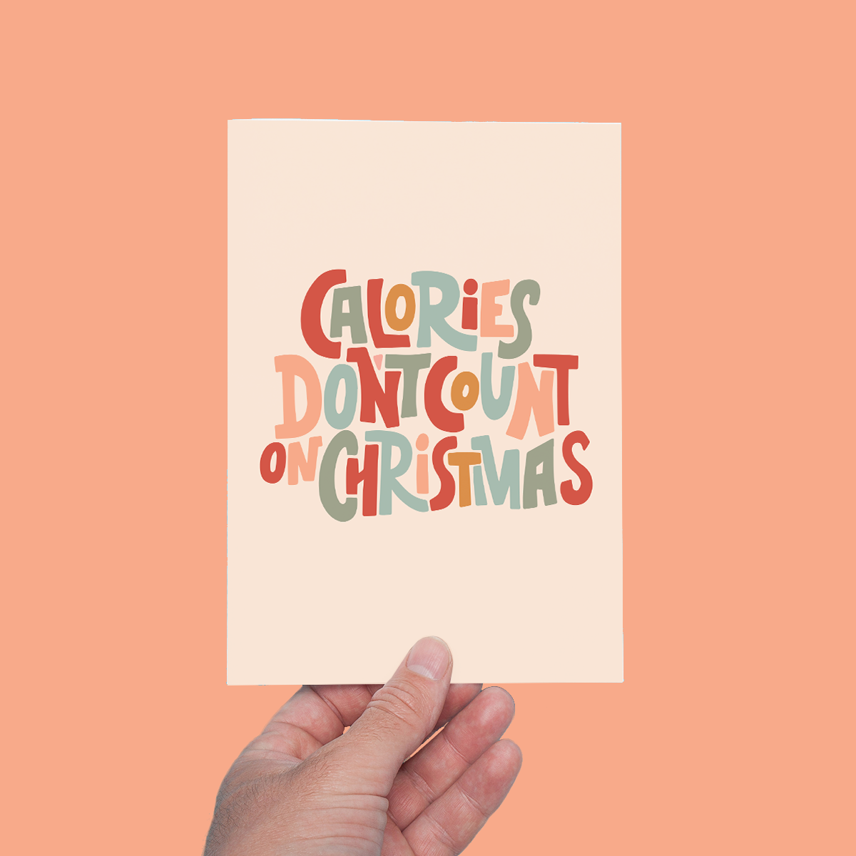 Calories Don't Count on Christmas Holiday Greeting Card