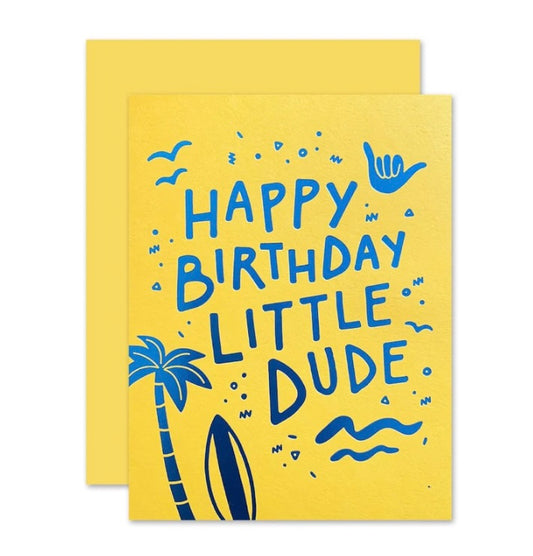 Happy Birthday Little Dude Greeting Card