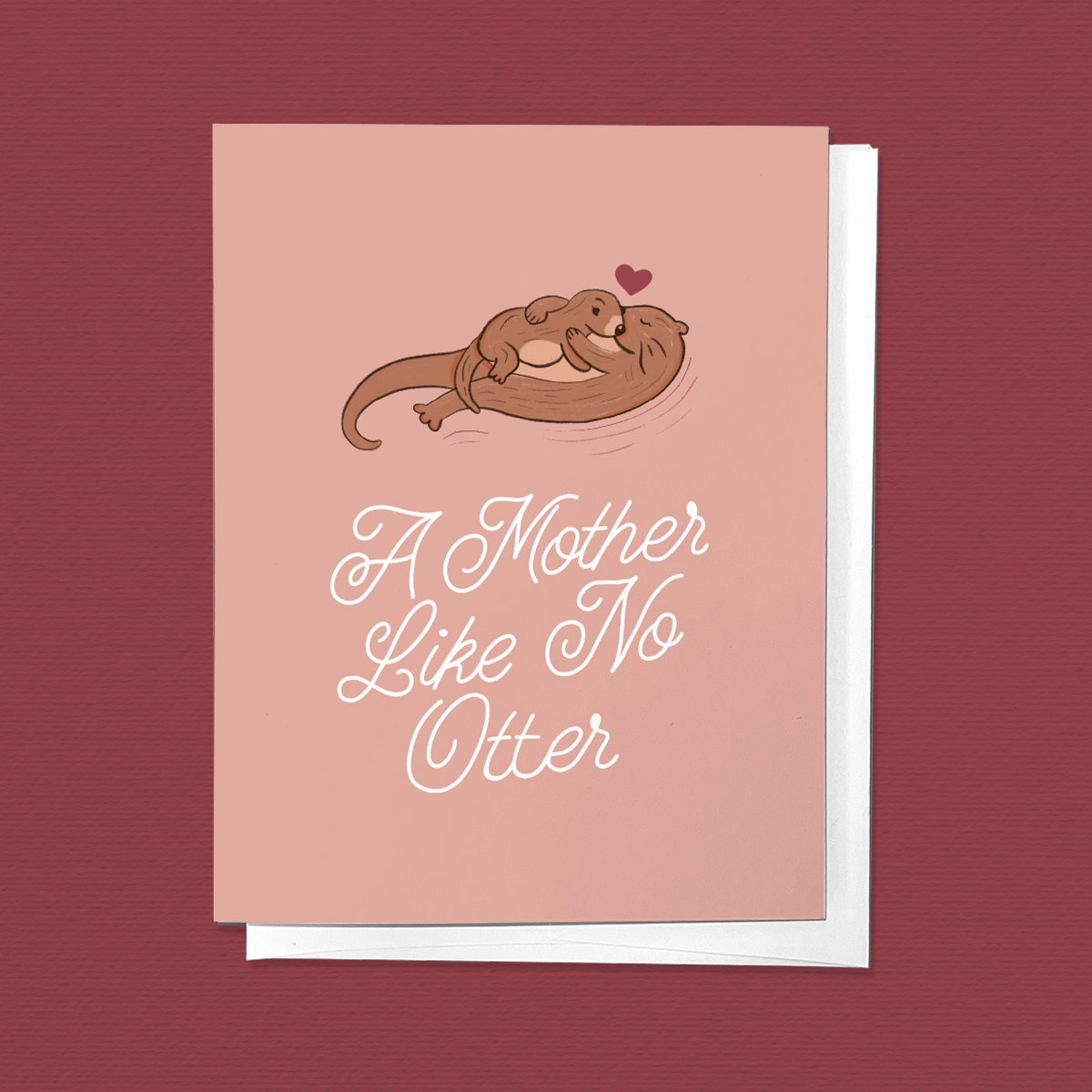 A Mother Like No Otter, Mother’s Day Greeting Card