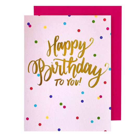 Happy Birthday To You Greeting Card