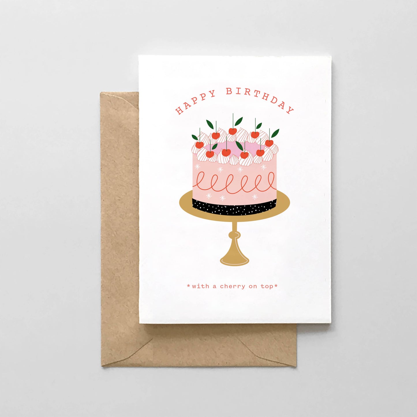 Happy Birthday *with a cherry on top* Greeting Card